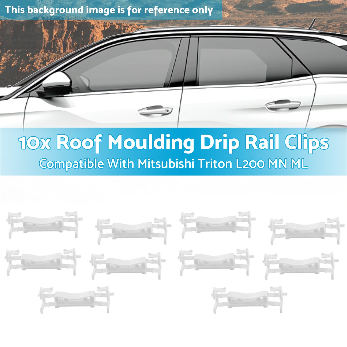 {{ 10x Roof Moulding Drip Rail Clips Suitable for Mitsubishi Triton L200 2005-2014 }} - Buy Car Parts Online at {{ Kaka Auto Parts }}.