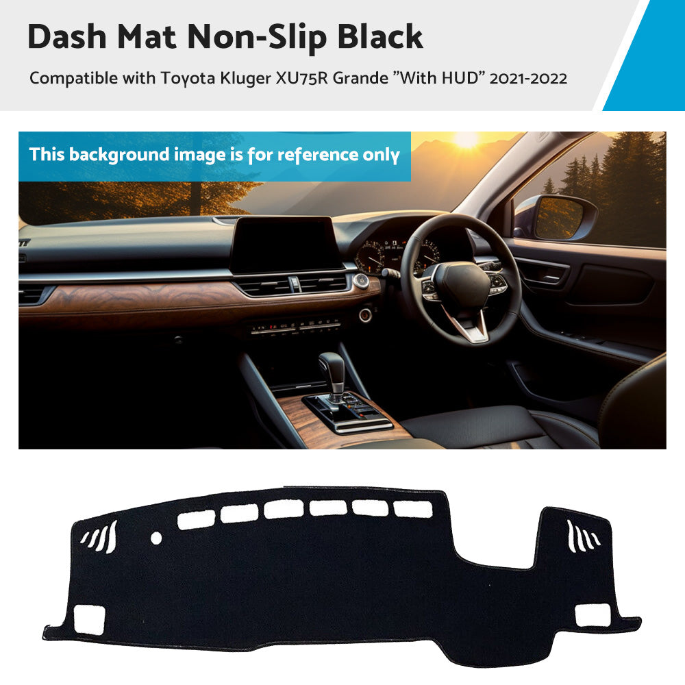 {{ Black Dash Mat Suitable For Toyota Kluger XU75R Grande inchWith HUDinch 2021-2022 }} - Buy Car Parts Online at {{ Kaka Auto Parts }}.