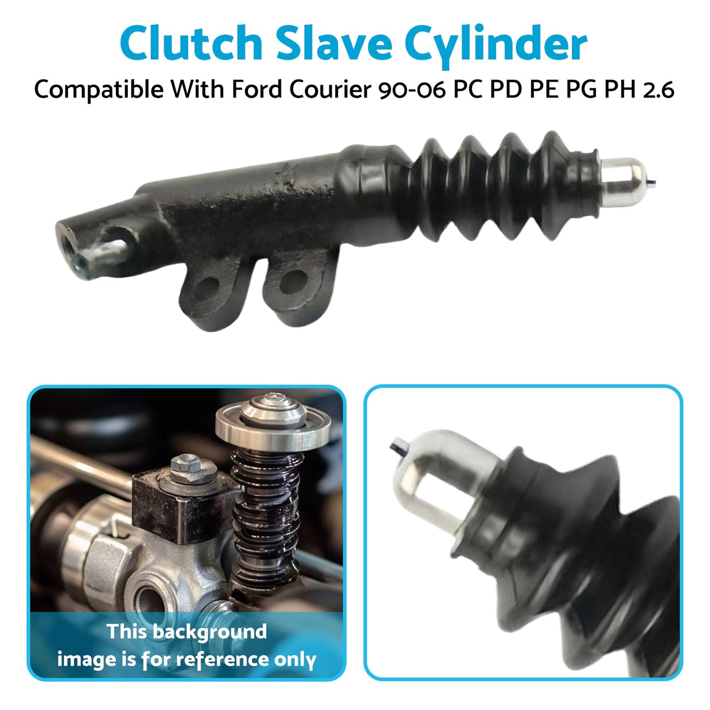 Clutch Slave Cylinder Suitable For Ford Courier 1990-2006 PC PD PE PG PH 2.6L Petrol RWD 4x4 G6 4-Cyl