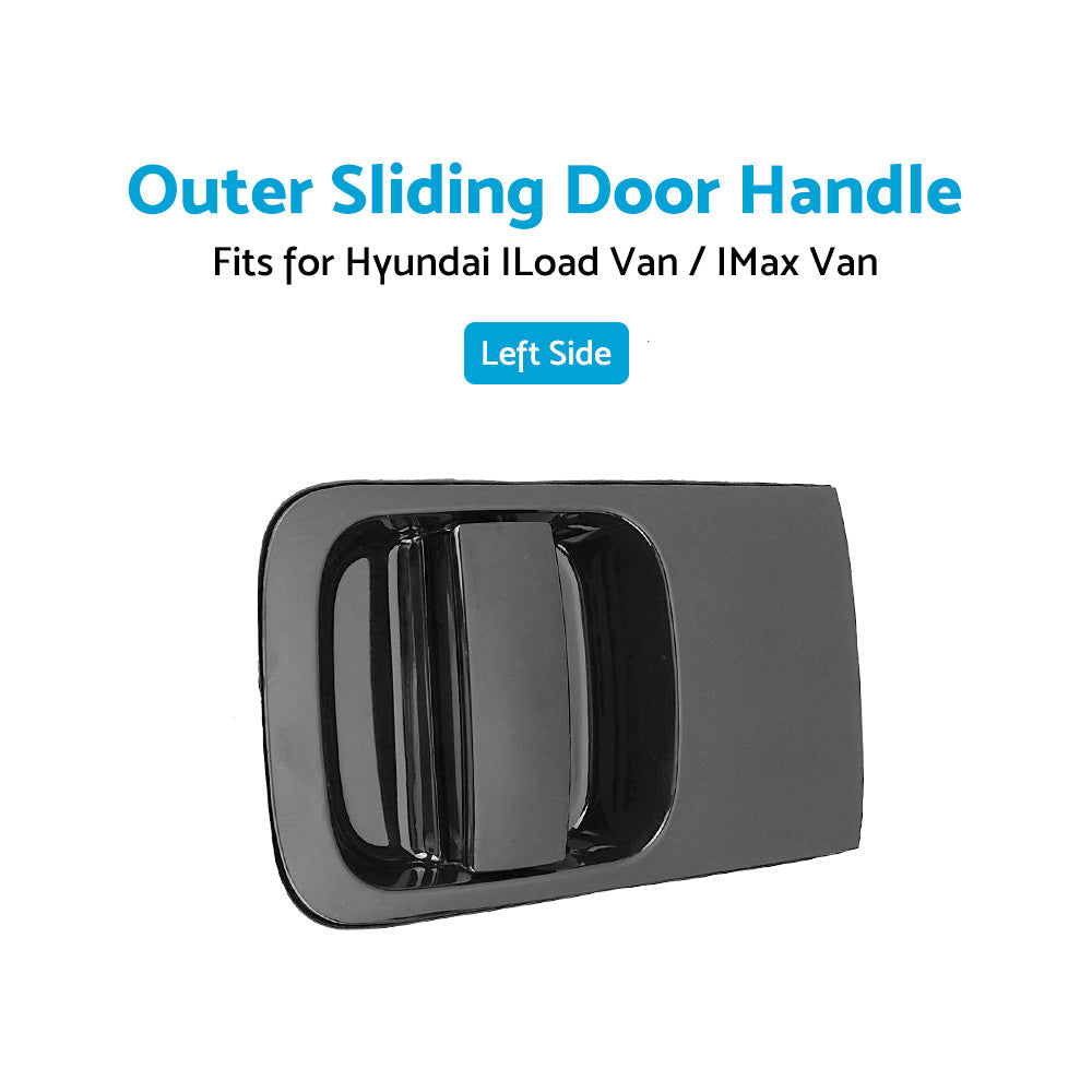 Left Hand Outer Sliding Door Handle Suitable For Hyundai ILoad IMax Van 2008-2019
