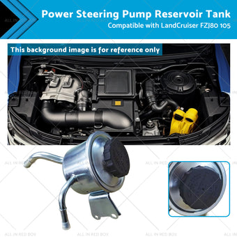 compare product Power Steering Pump Reservoir Tank Suitablefor LandCruiser 70-105 Series HZJ HDJ