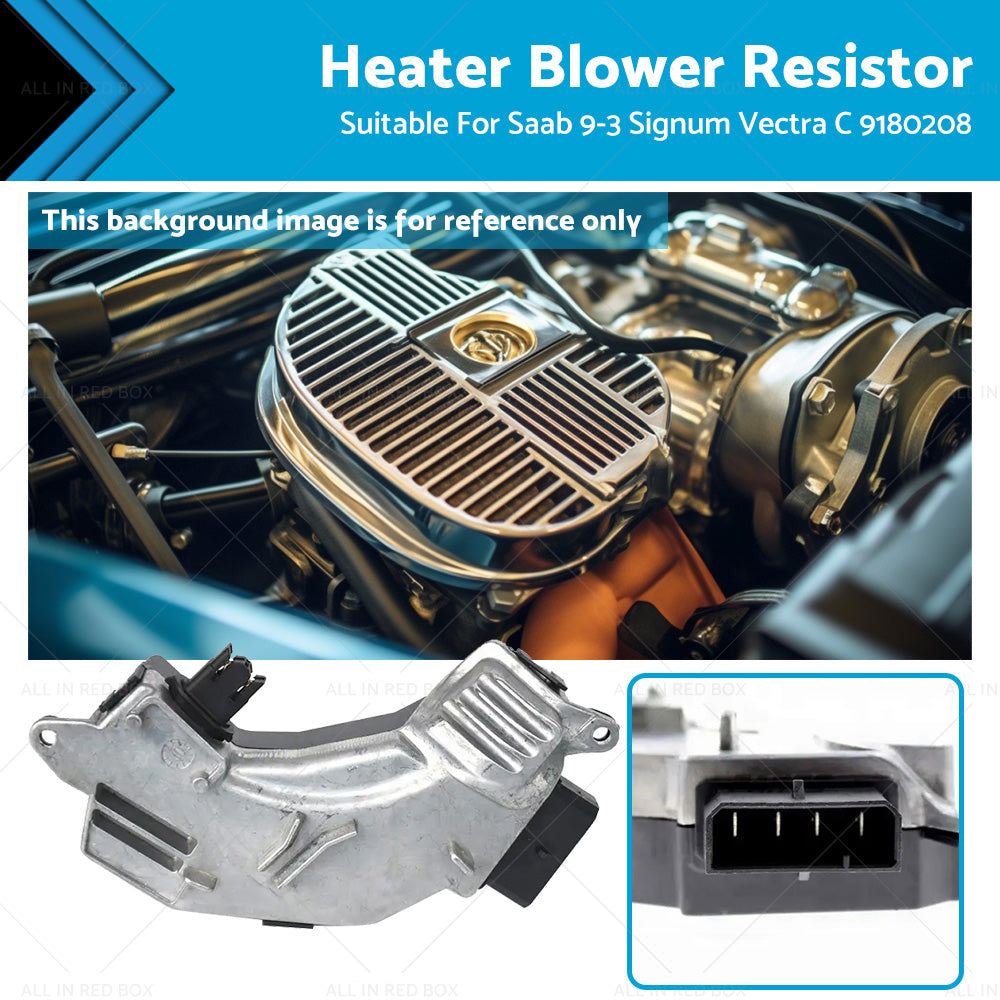 {{ Heater Blower Fan Motor Resistor Suitable For Saab 9-3 Signum Vectra C 9180208 }} - Buy Car Parts Online at {{ Kaka Auto Parts }}.