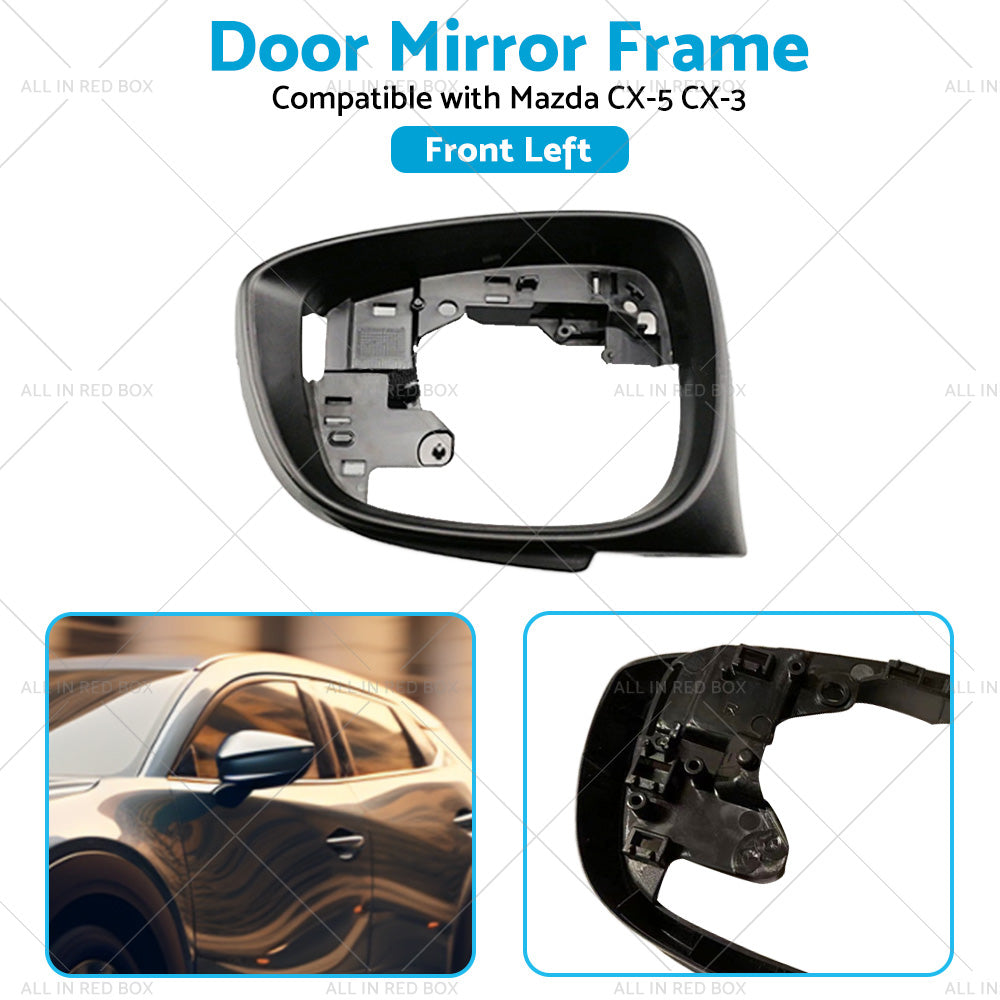 {{ Left Side Door Wing Mirror Frame Suitable For Mazda CX-5 15-16 CX-3 16-19 Black }} - Buy Car Parts Online at {{ Kaka Auto Parts }}.
