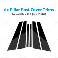 {{ 6x Black Pillar Post Cover Trims Suitable for Infiniti G35 G37 Sedan 02-13 }} - Buy Car Parts Online at {{ Kaka Auto Parts }}.