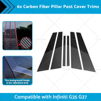 {{ 6x Carbon Fiber Pillar Post Cover Trims Suitable for Infiniti G35 02-13 }} - Buy Car Parts Online at {{ Kaka Auto Parts }}.