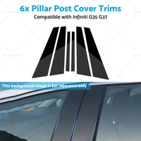 {{ 6x Black Pillar Post Cover Trims Suitable for Infiniti G35 G37 Sedan 02-13 }} - Buy Car Parts Online at {{ Kaka Auto Parts }}.