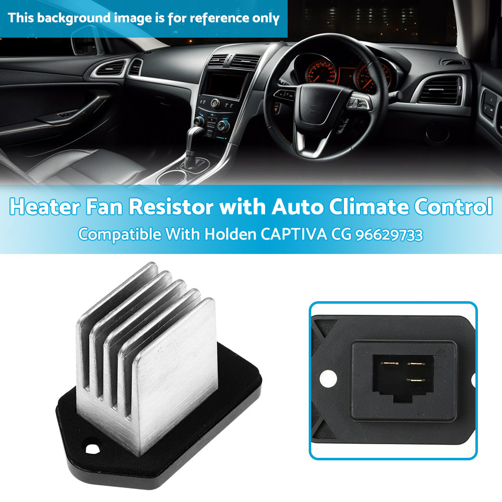 {{ Heater Fan Resistor with Auto Climate Control Suitable For Holden Captiva CG }} - Buy Car Parts Online at {{ Kaka Auto Parts }}.