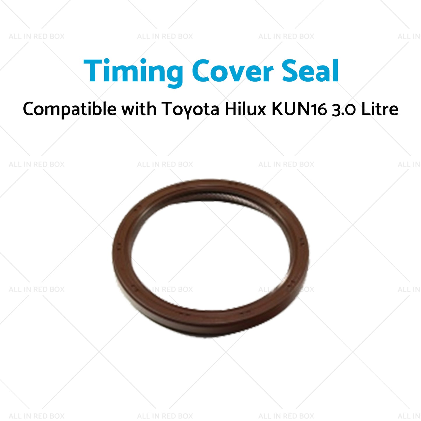 {{ KUN16-1KDFTV Timing Cover Seal Suitable for Toyota Hilux KUN16 3. 0 Litre 05-15 }} - Buy Car Parts Online at {{ Kaka Auto Parts }}.
