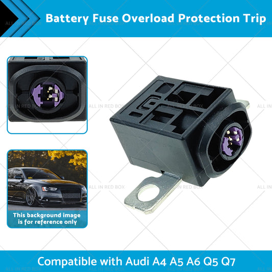 Battery Cut Off Fuse Overload Protection Trip SuitableFor Audi A4 A6 4F0915519