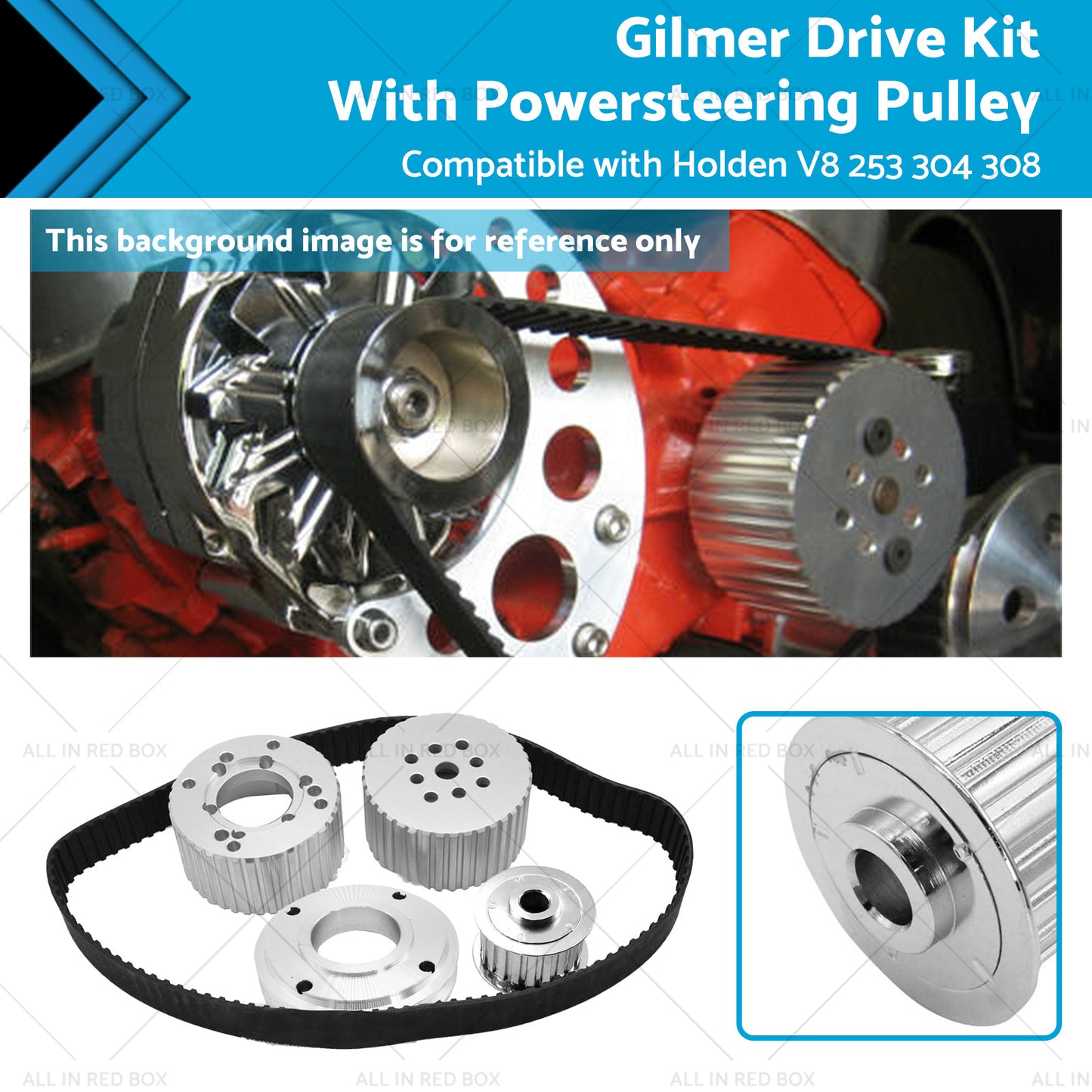 {{ Suitable For Holden 253 304 308 Gilmer Drive Kit With Powersteering Pulley }} - Buy Car Parts Online at {{ Kaka Auto Parts }}.