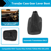 {{ Transfer Case Gear Lever Boot Suitable For Toyota Hilux KUN26 TGN26 MK6 SR5 Auto }} - Buy Car Parts Online at {{ Kaka Auto Parts }}.