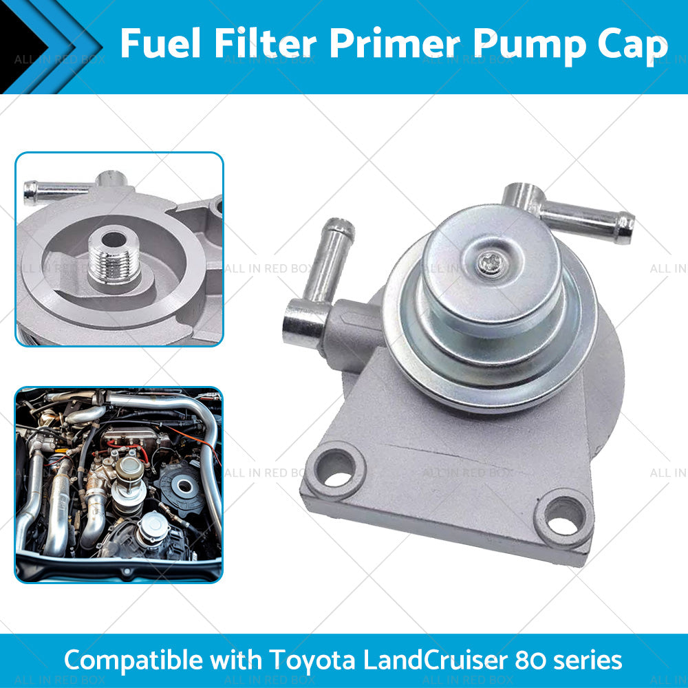 {{ Fuel Filter Primer Pump Cap Suitable for Toyota LandCruiser 80 series HZJ80 1HZ }} - Buy Car Parts Online at {{ Kaka Auto Parts }}.