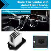 {{ Heater Fan Resistor with Auto Climate Control Suitable For Holden Captiva CG }} - Buy Car Parts Online at {{ Kaka Auto Parts }}.