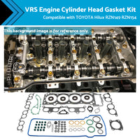 {{ VRS Cylinder Head Gasket Set Kit Suitable for Hilux RZN149 RZN154 97-05 3RZ-FE }} - Buy Car Parts Online at {{ Kaka Auto Parts }}.